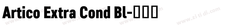 Artico Extra Cond Bl字体转换